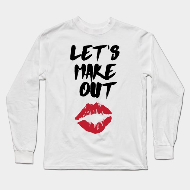 Let's Make Out Long Sleeve T-Shirt by deificusArt